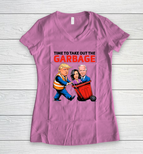 Garbage For Trump 2024  Time To Take Out The Garbage Women's V-Neck T-Shirt 6