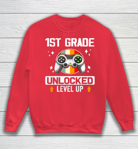 Next Level t shirts 1st Grade Unlocked Level Up Back To School First Grade Gamer Sweatshirt 7