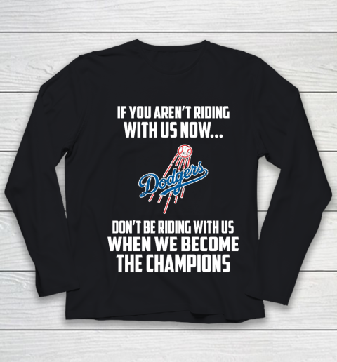 MLB Los Angeles Dodgers Baseball We Become The Champions Youth Long Sleeve