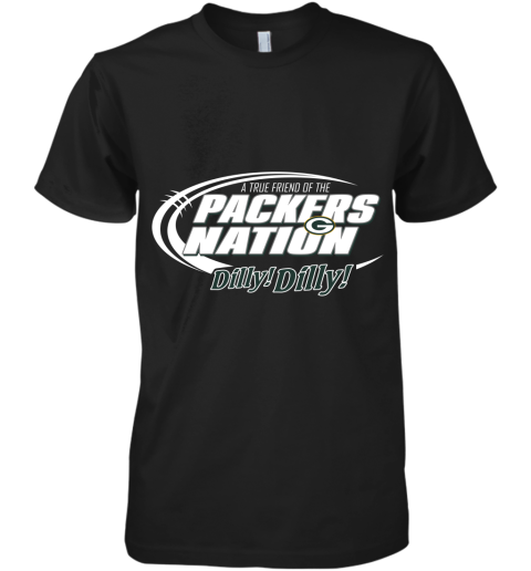 A True Friend Of The Packers Nation Premium Men's T-Shirt
