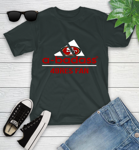 San Francisco 49ers NFL Football A Badass Adidas Adoring Fan Sports Youth T-Shirt 6