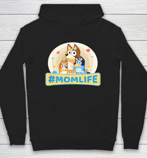 Bluey Mom Family For Life Hoodie
