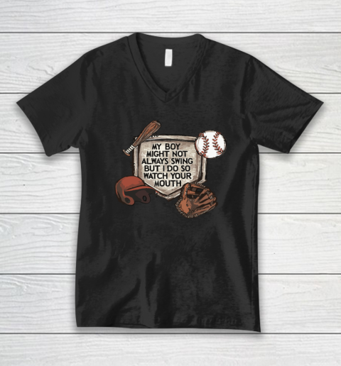 My Boy Might Not Always Swing But I Do So Watch V-Neck T-Shirt