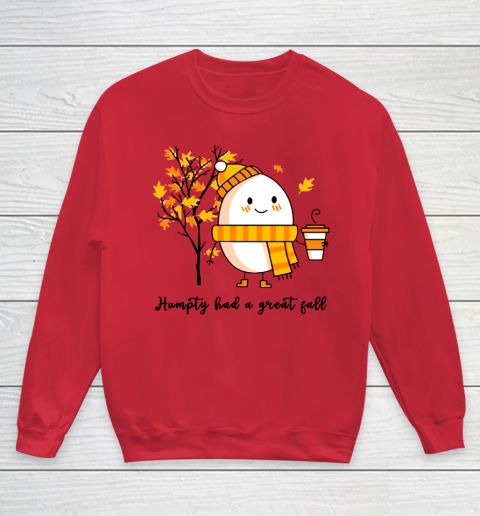 Humpty Dumpty Had A Great Fall Youth Sweatshirt 4