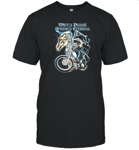 Wicca Phase Springs Eternal Death Rider T-Shirt