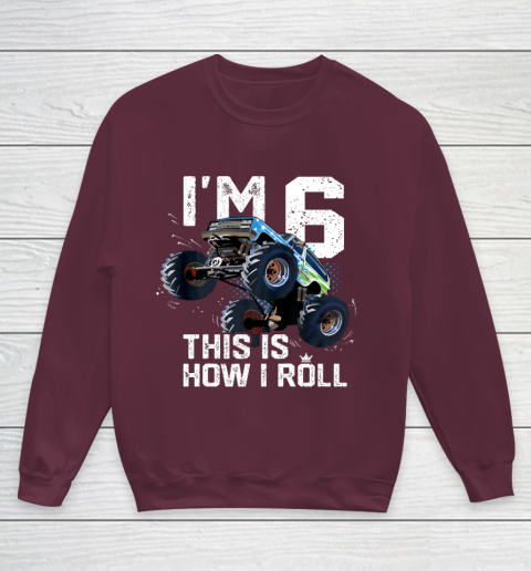 Kids I'm 6 This is How I Roll Monster Truck 6th Birthday Boy Gift 6 Year Old Youth Sweatshirt 4