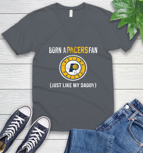 NBA Indiana Pacers Loyal Fan Just Like My Daddy Basketball Shirt V-Neck T-Shirt 4