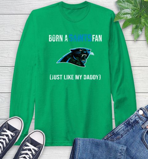 NFL Carolina Panthers Football Loyal Fan Just Like My Daddy Shirt Long Sleeve T-Shirt 9