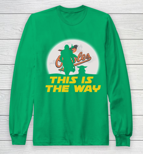Baltimore Orioles MLB Baseball Star Wars Yoda And Mandalorian This Is The Way Long Sleeve T-Shirt 4