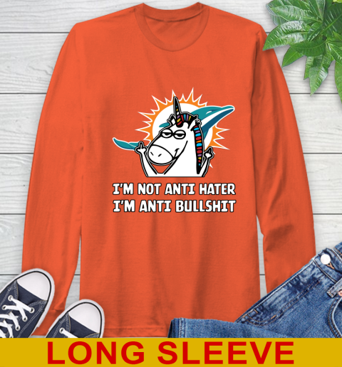 Miami Dolphins NFL Football Unicorn I'm Not Anti Hater I'm Anti Bullshit Long Sleeve T-Shirt 5