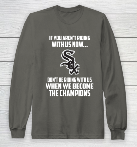 MLB Chicago White Sox Baseball We Become The Champions Long Sleeve T-Shirt 5