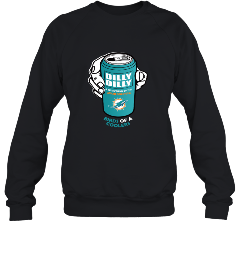Bud Light Dilly Dilly! Miami Dolphins Birds Of A Cooler Sweatshirt