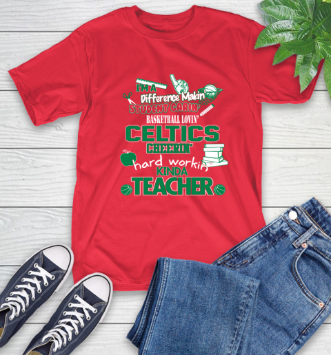 Boston Celtics NBA I'm A Difference Making Student Caring Basketball Loving Kinda Teacher T-Shirt 11