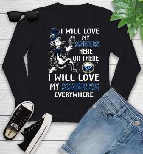 NHL Hockey Buffalo Sabres I Will Love My Sabres Everywhere Dr Seuss Shirt Youth Long Sleeve