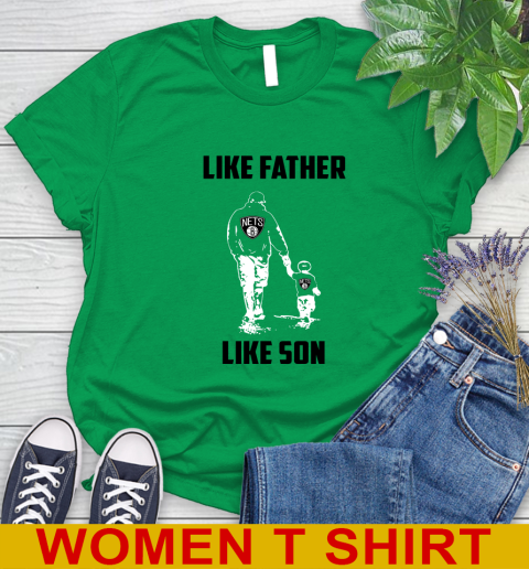 Brooklyn Nets NBA Basketball Like Father Like Son Sports Women's T-Shirt 7