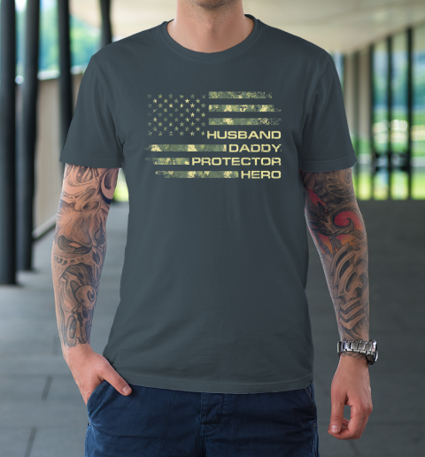 Husband Daddy Protector Hero Shirt Fathers Day American Flag T-Shirt 4