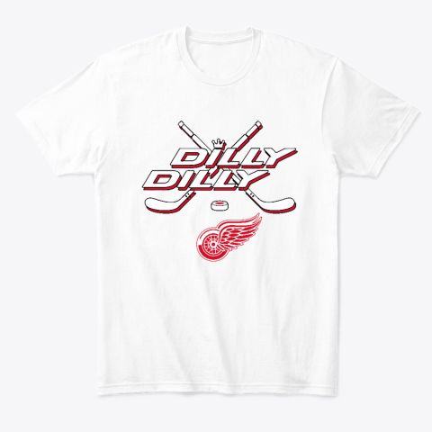 t8zs detroit red wings dilly dilly classic t shirt 2 front white