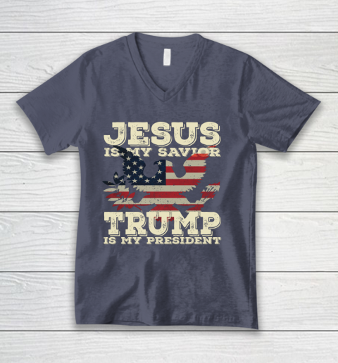 Jesus Is My Savior Trump Is My President Vintage American V-Neck T-Shirt 7