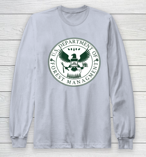 Make America Rake Again US Department Of Forest Managment Long Sleeve T-Shirt - Image 5