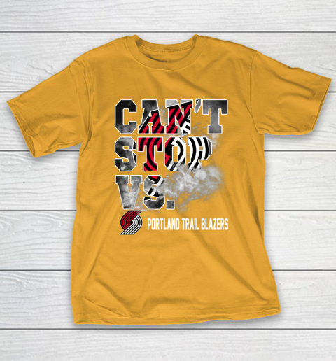 NBA Portland Trail Blazers Basketball Can't Stop Vs T-Shirt 2