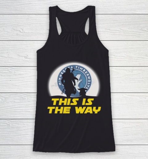 Minnesota Timberwolves NBA Basketball Star Wars Yoda And Mandalorian This Is The Way Racerback Tank