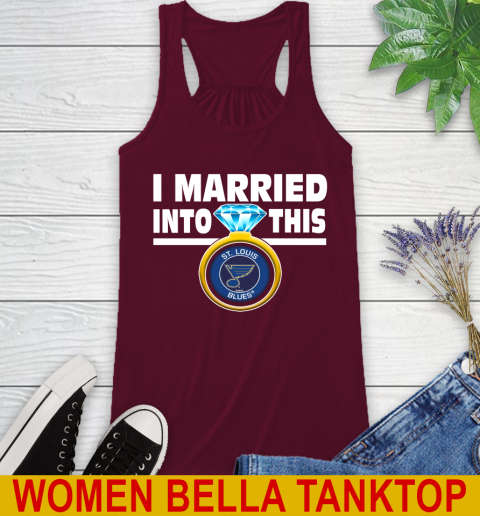 St.Louis Blues NHL Hockey I Married Into This My Team Sports Racerback Tank 3 St.Louis Blues NHL Hockey I Married Into This My Team Sports Racerback Tank - Image 3