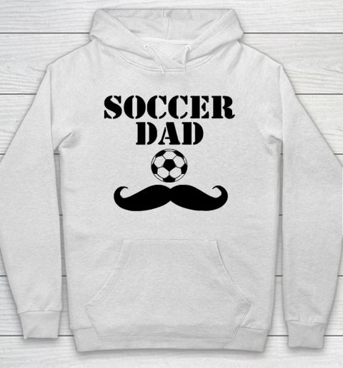 Father's Day Funny Gift Ideas Apparel  Soccer dad Hoodie