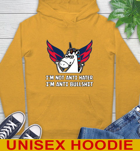 Washington Capitals NHL Hockey Unicorn I'm Not Anti Hater I'm Anti Bullshit Hoodie 3