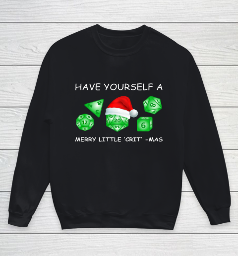 Dnd gamer Christmas Have yourself A Merry Little Crit mas Youth Sweatshirt