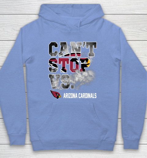 NFL Arizona Cardinals Football Can't Stop Vs Hoodie 8