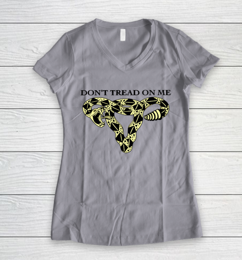 Don't Tread On Me Uterus Shirt Pro Choice Women's V-Neck T-Shirt 2