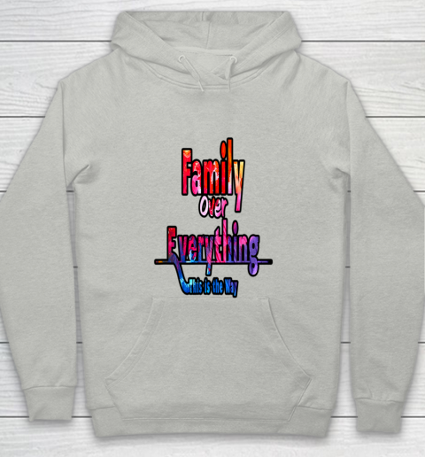 Family Over Everything This is the Way Youth Hoodie