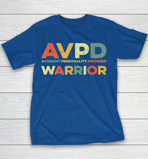 Autism Awareness Avoidant Personality Disorder Warrior AVPD Awareness Social Youth T-Shirt 6