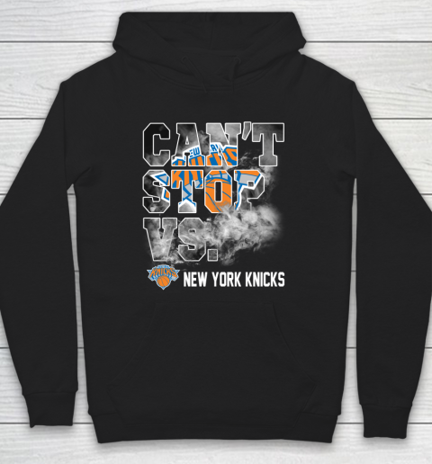 NBA New York Knicks Basketball Can't Stop Vs Hoodie