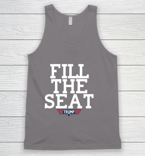 FILL THE SEAT TRUMP 2020 Tank Top 6