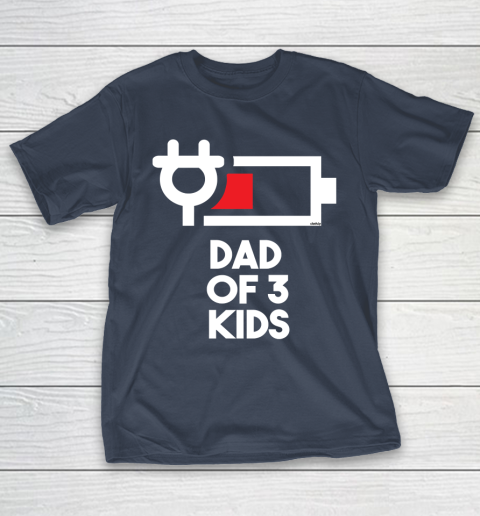 Dad of 3 Kids Funny Gift Daddy of Three Kids Father's Day T-Shirt 13