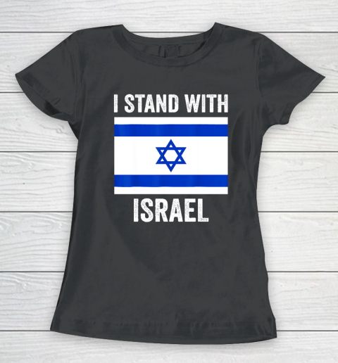 I Stand With Israel  Free Israel Women's T-Shirt