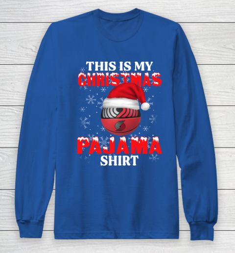 Portland Trail Blazers This Is My Christmas Pajama Shirt NBA Long Sleeve T-Shirt 6