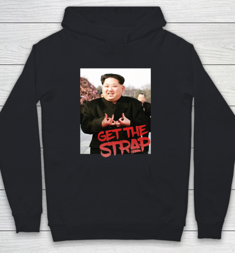 Kim Jong Un Blood Shirt Sign Get The Strap 50 Cent Youth Hoodie