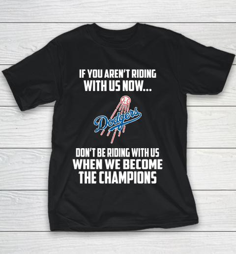MLB Los Angeles Dodgers Baseball We Become The Champions Youth T-Shirt