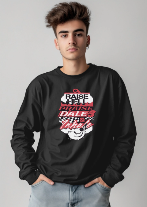 Raise Hell Praise Dale & Inhale Long Sleeve T-Shirt