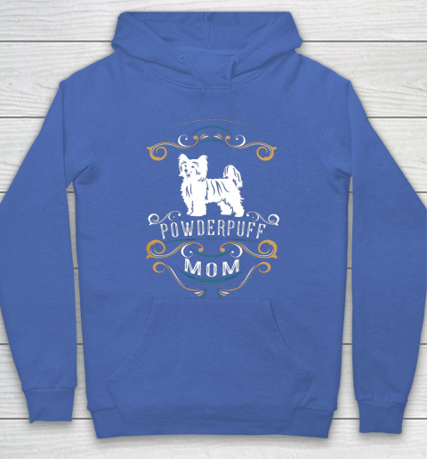 Dog Mom Shirt Powderpuff Mom Chinese Crested Dog Hoodie 6