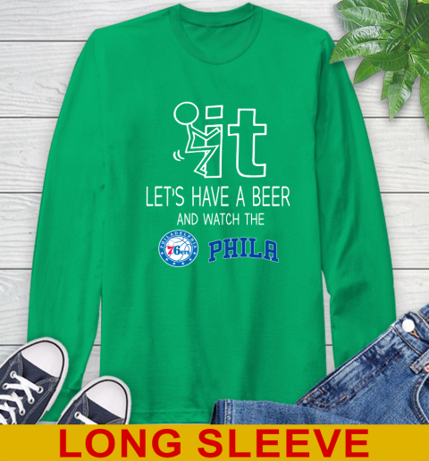 Philadelphia 76ers Basketball NBA Let's Have A Beer And Watch Your Team Sports Long Sleeve T-Shirt 8