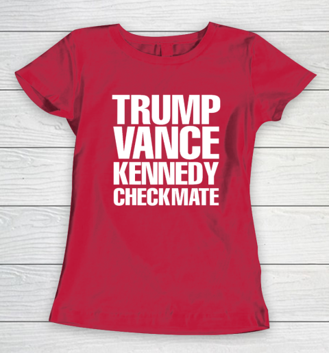Trump Vance Kennedy Checkmate 2024 Election Republican Conserve The Win Women's T-Shirt 7