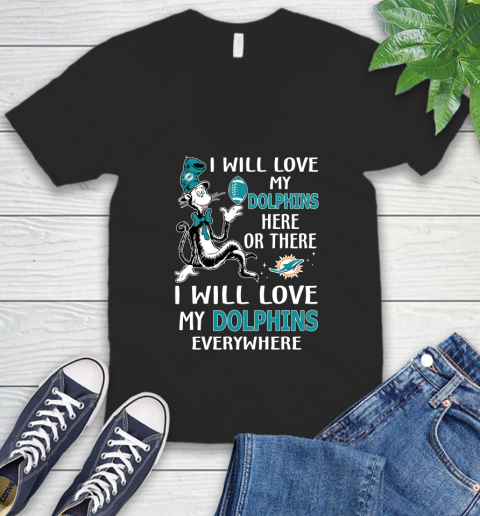 NFL Football Miami Dolphins I Will Love My Dolphins Everywhere Dr Seuss Shirt V-Neck T-Shirt