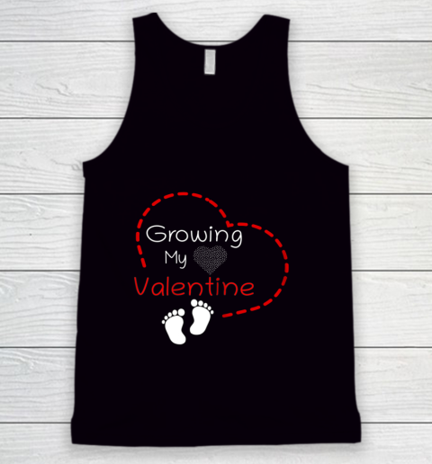 Womens Growing My Valentine Pregnancy Announcement Tank Top