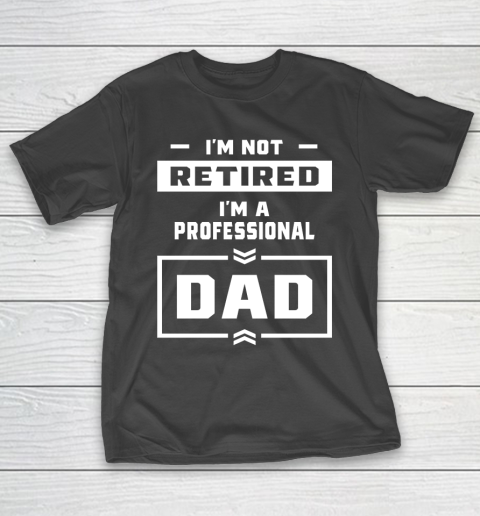 Father's Day Funny Gift Ideas Apparel  Mens I T-Shirt