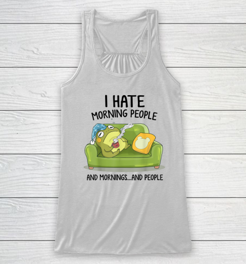 Toad Frog Drinking Coffee I Hate Morning People Racerback Tank