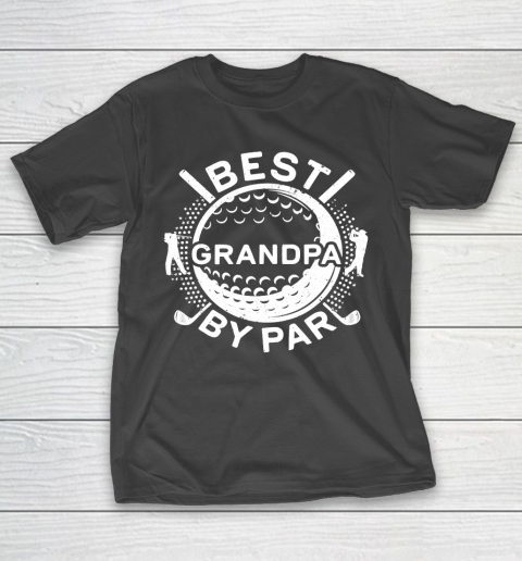 Father's Day Funny Gift Ideas Apparel  Mens Best Grandpa By Par T Shirt Golf Lover Father T-Shirt