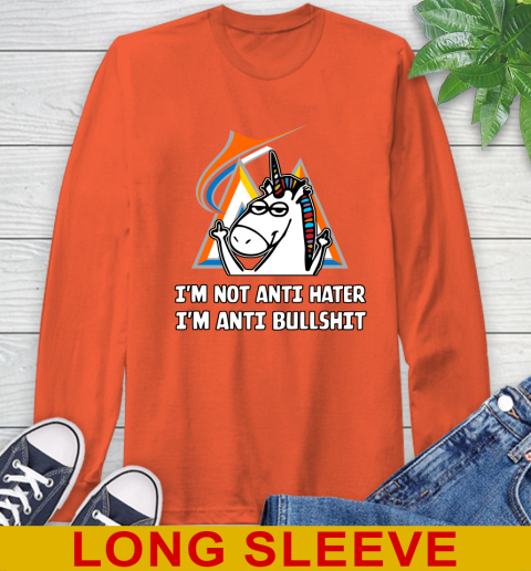Miami Marlins MLB Baseball Unicorn I'm Not Anti Hater I'm Anti Bullshit Long Sleeve T-Shirt 5